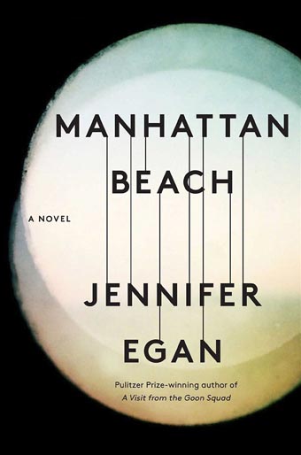 The cover of Jennifer Egan's book, Manhattan Beach.