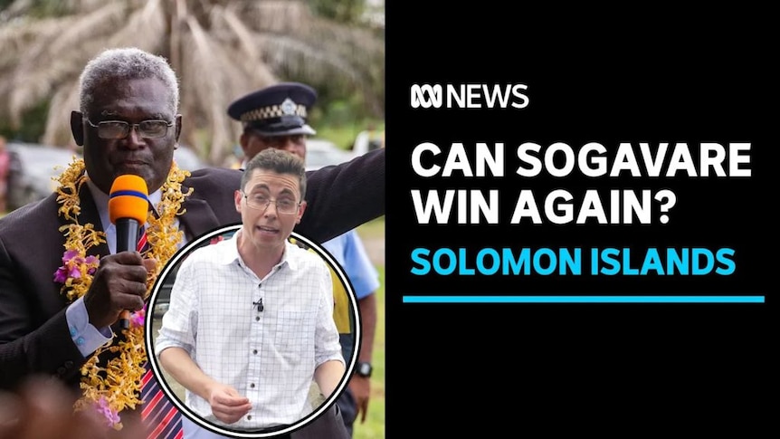 Can Sogavare Win Again? Solomon Islands: A man speaks into a microphone. An inset photo shows a reporter speaking.