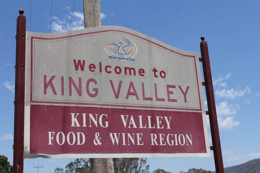 A sign welcomes visitors to the King Valley food and wine region.