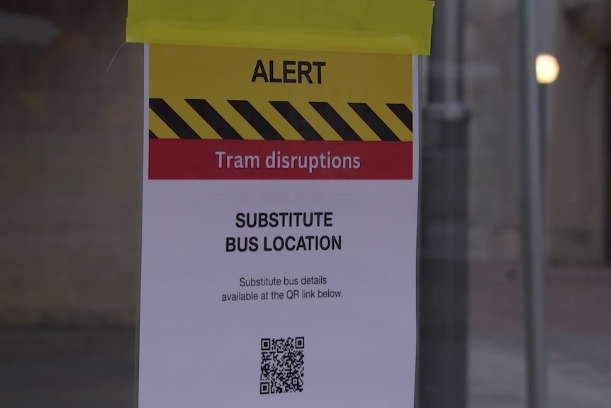 Notice of trams disruptions.