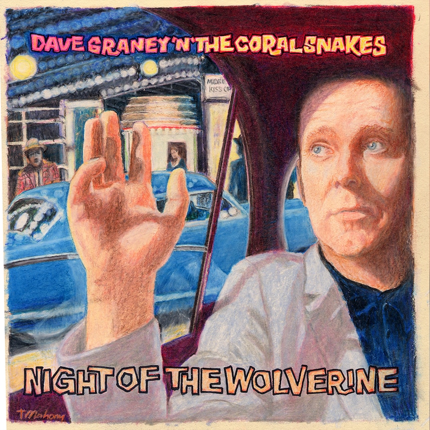 Dave Graney 'n' The Coral Snakes - Night of the Wolverine album cover