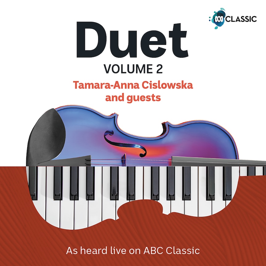 Cover art for Tamara-Anna Cislowska's Duet Volume 2 on ABC Classic.