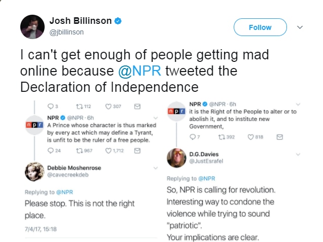 @jbillinson tweets: "I can't get enough of people getting mad online because @NPR tweeted the Declaration of Independence."