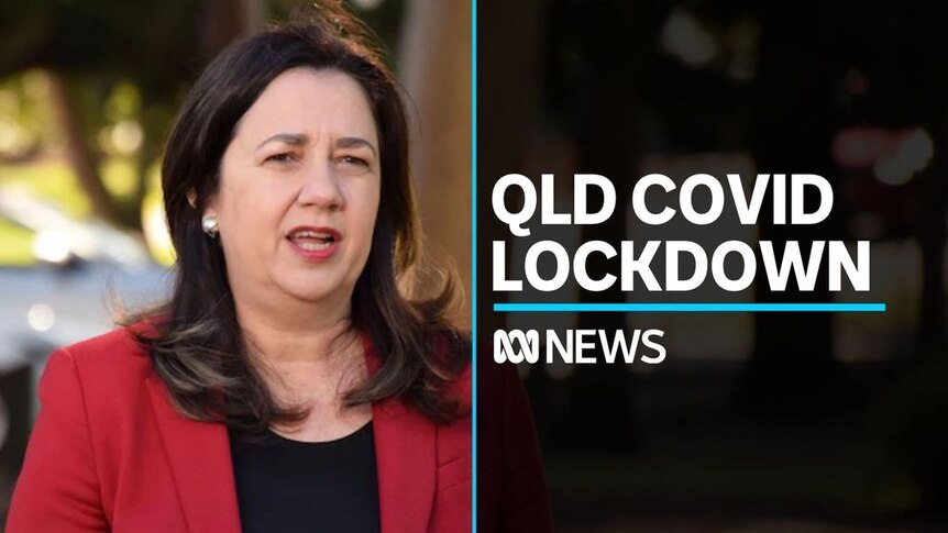 Parts Of Qld To Go Into Three Day Covid Lockdown Abc News