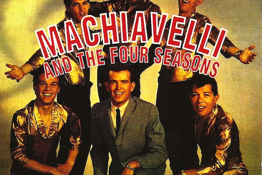 TISM-Machiavelli and the Four Seasons.jpg