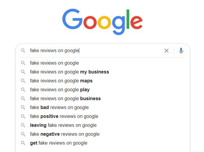 Screenshot of a Google search suggesting a number of auto-filled search terms starting with 'fake reviews on google'.