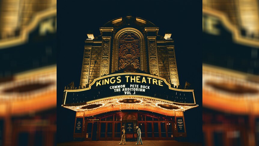 Exterior shot of Brooklyn's King Theatre at night. Marquee reads: Common Pete Rock The Auditorium Vol. 1