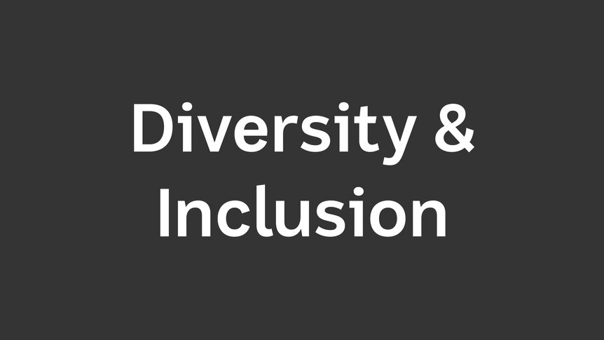 Click for more information on the ABC's Diversity and Inclusion