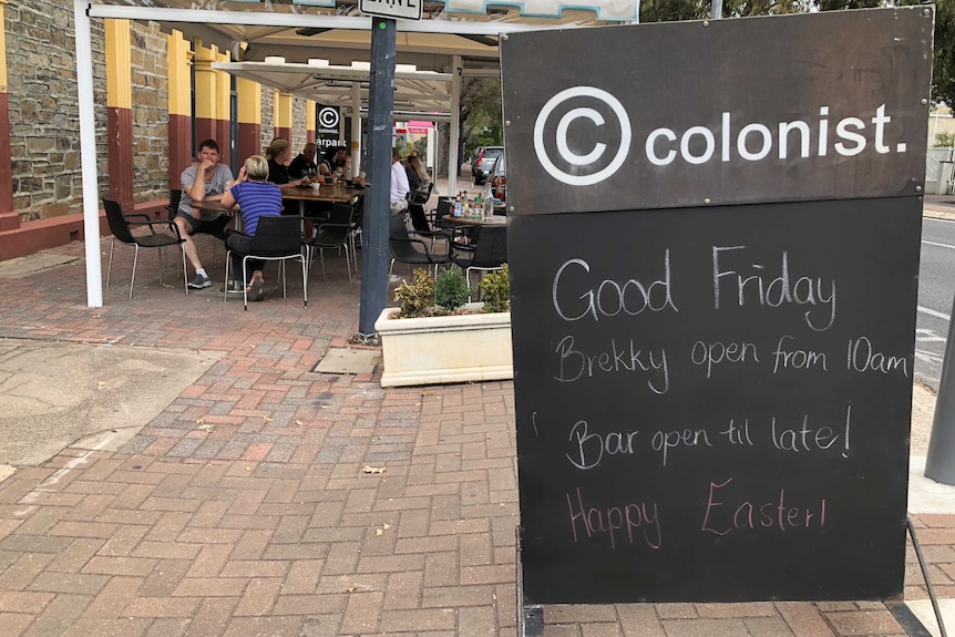 A sign outside an Adelaide pub says "Good Friday … Bar open until late".