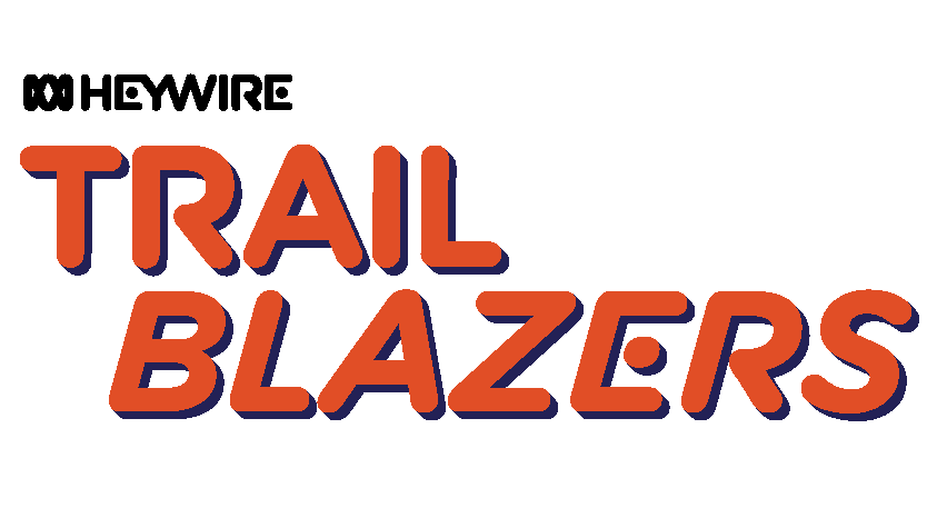 Image of Heywire's Trailblazers concept