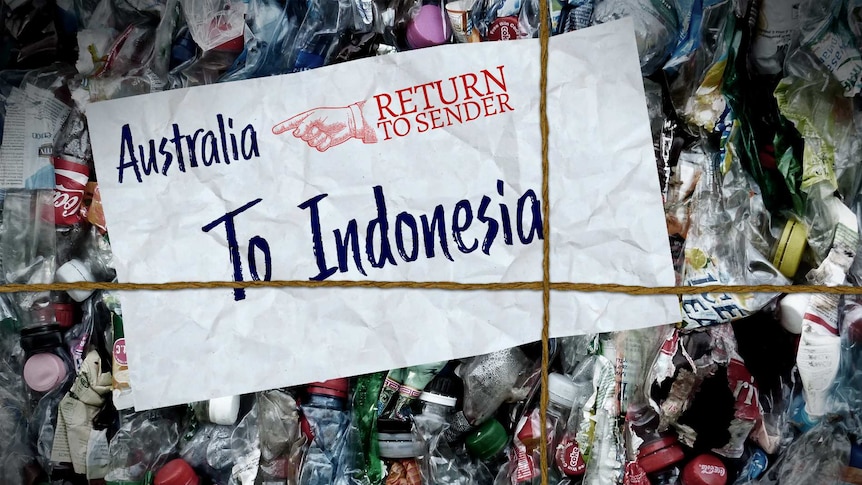An illustration of packed rubbish saying Australia to Indonesia, return to sender
