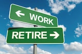 A sign saying "work" and "retire".
