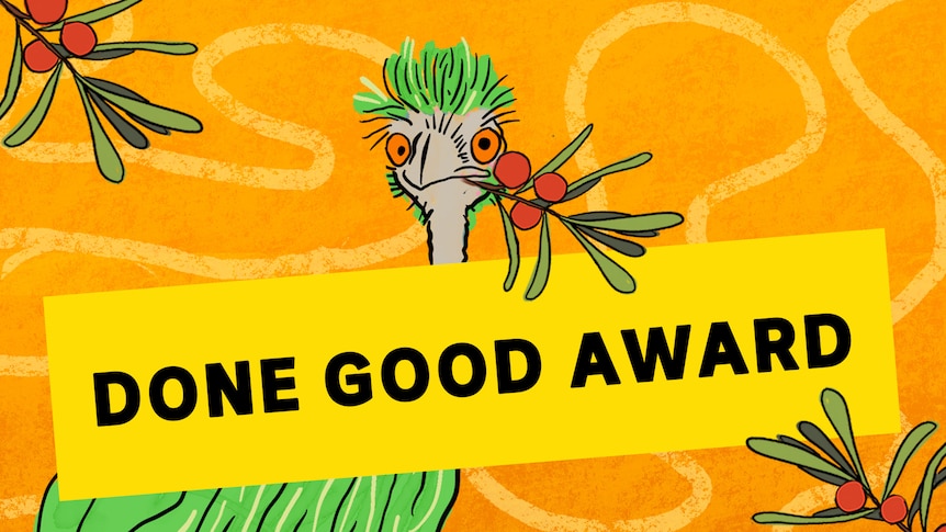 Illustration of an emu with a sign: "Done Good Award"