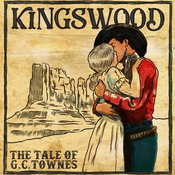 Kingswood 'The Tale of G.C. Townes'