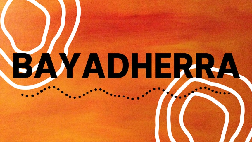 Orange and yellow background with black text that reads BAYADHERRA