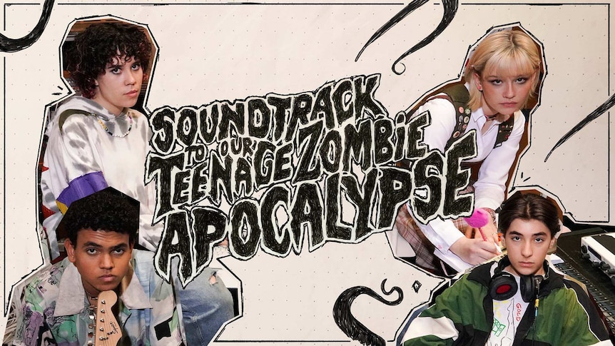 Four teens with musical instruments and the text 'Soundtrack To Our Teenage Zombie Apocalypse'