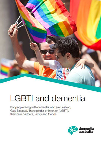 Dementia Australia has released a new resources booklet to better support LGBTI people living with dementia.