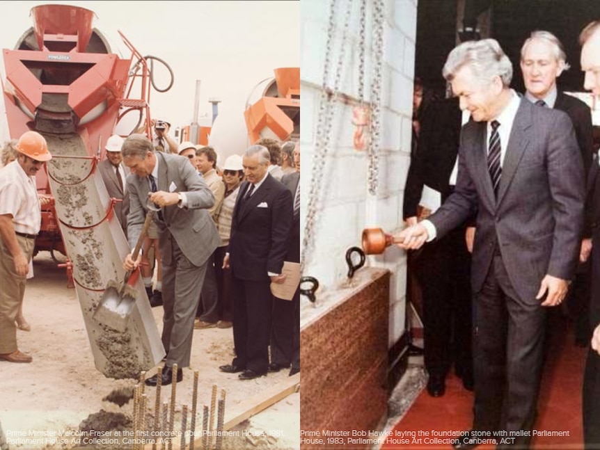 Malcolm Fraser at the concrete pour 1981 and Bob Hawke at the foundation laying ceremony 1983, Parliament House.