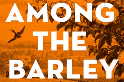 Melissa Harrison All Among the Barley cover