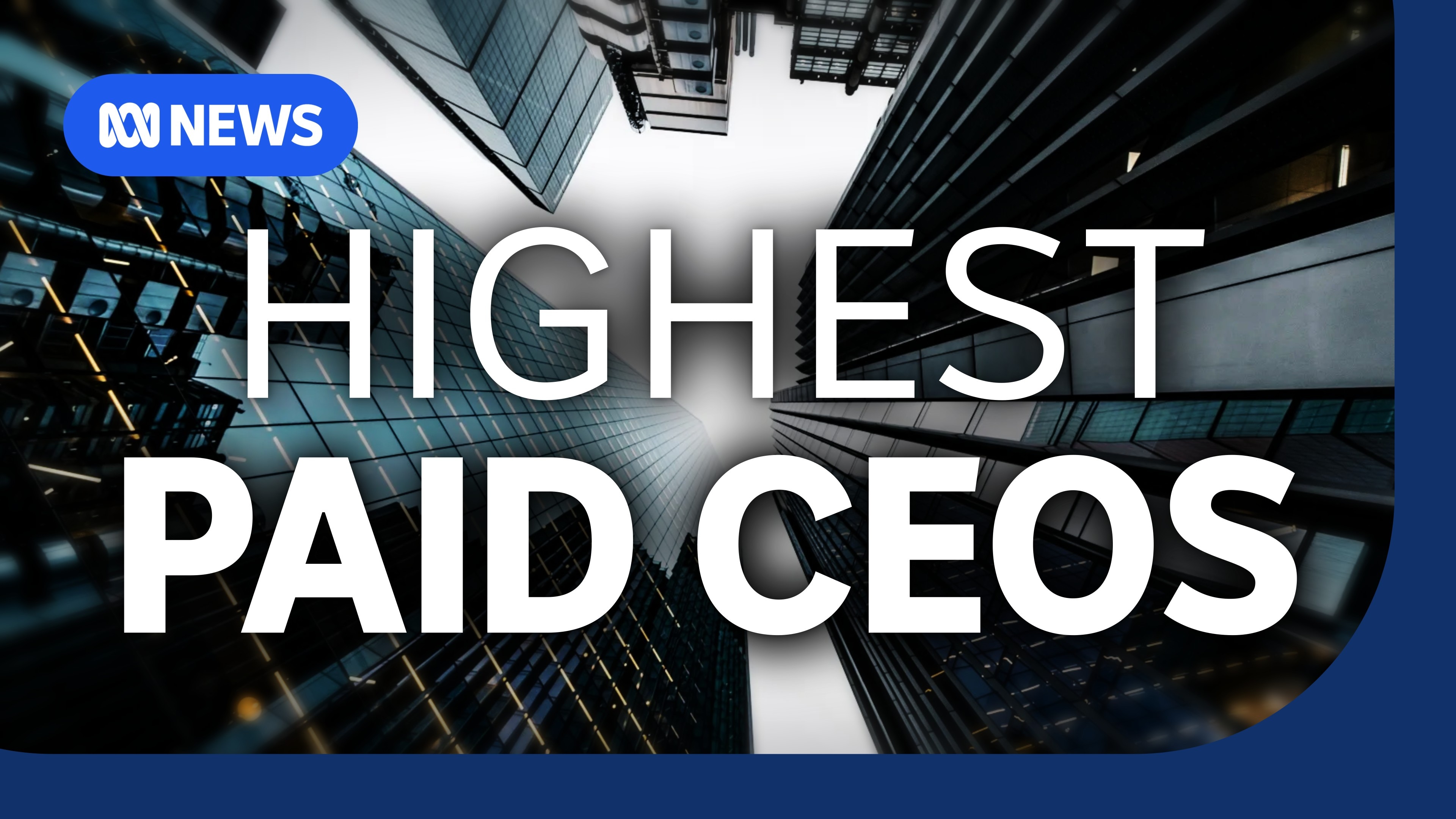 VIDEO: Australia's highest paid chief executives revealed