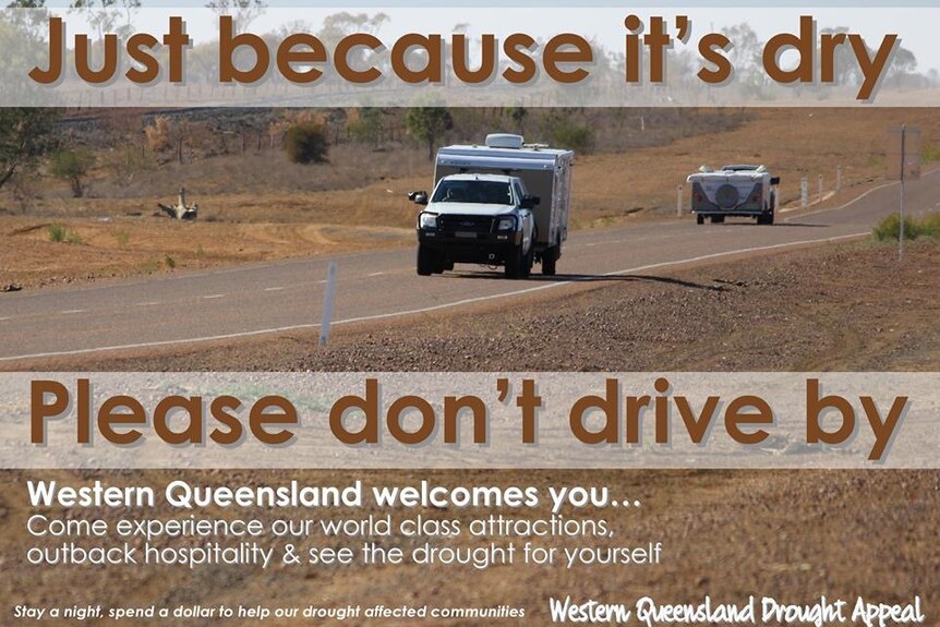Western Qld Drought Appeal sign encouraging tourists to visit.