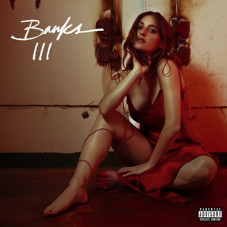 Front cover of Banks' album III, a photograph of the singer sitting cross legged