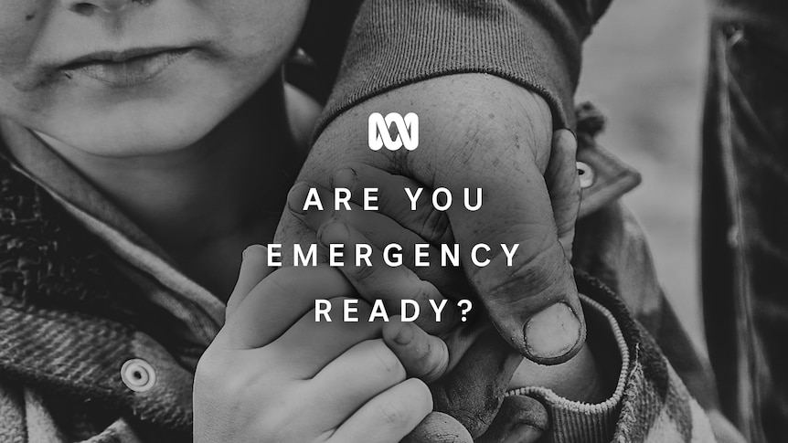 man holding child's hand with text ARE YOU EMERGENCY READY?