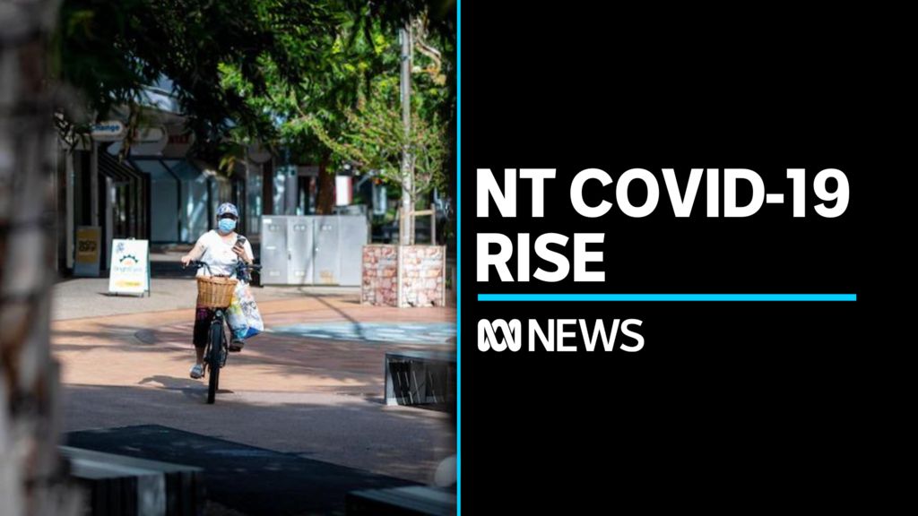 COVID-19 cases rise in the Top End ahead of Christmas - ABC News