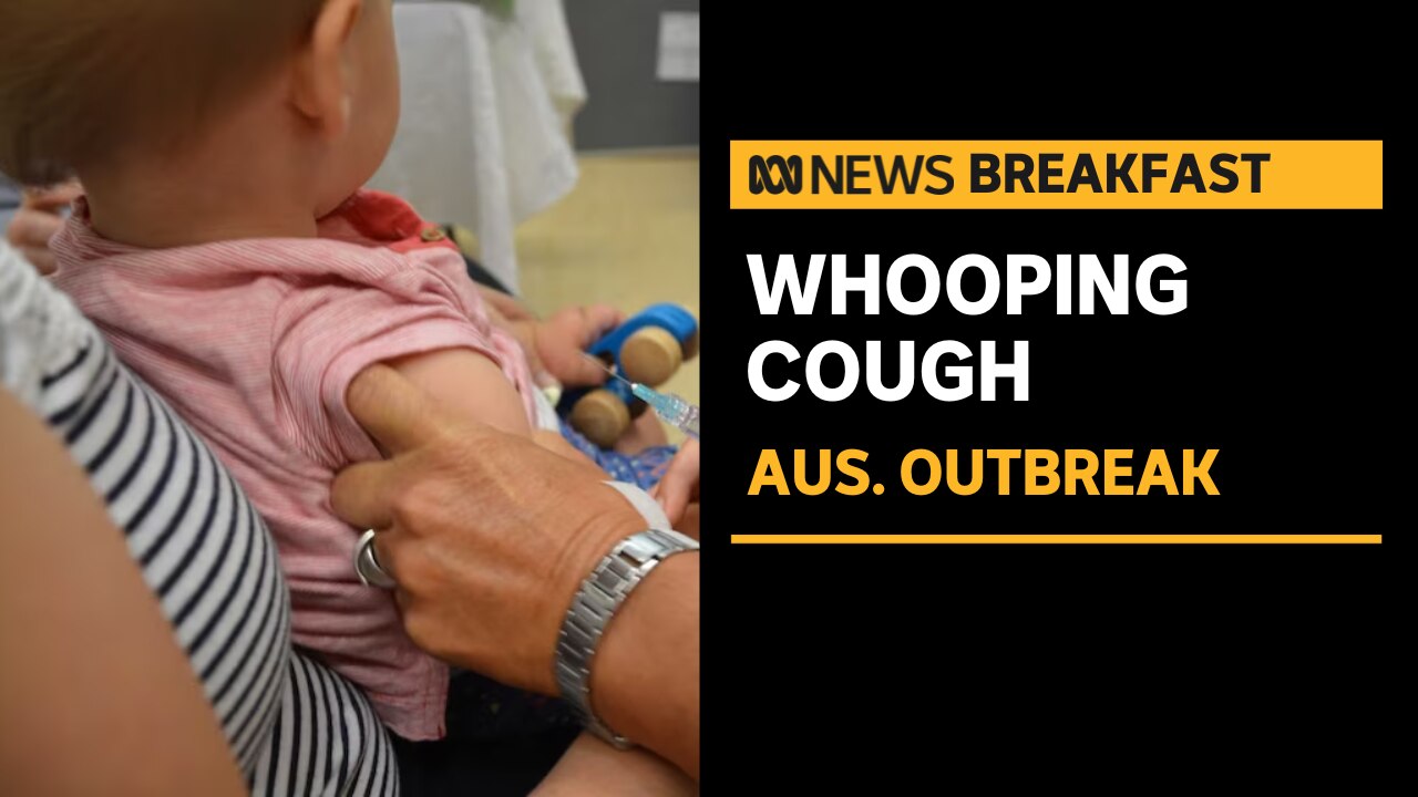 Whooping cough outbreak in Australia - ABC News