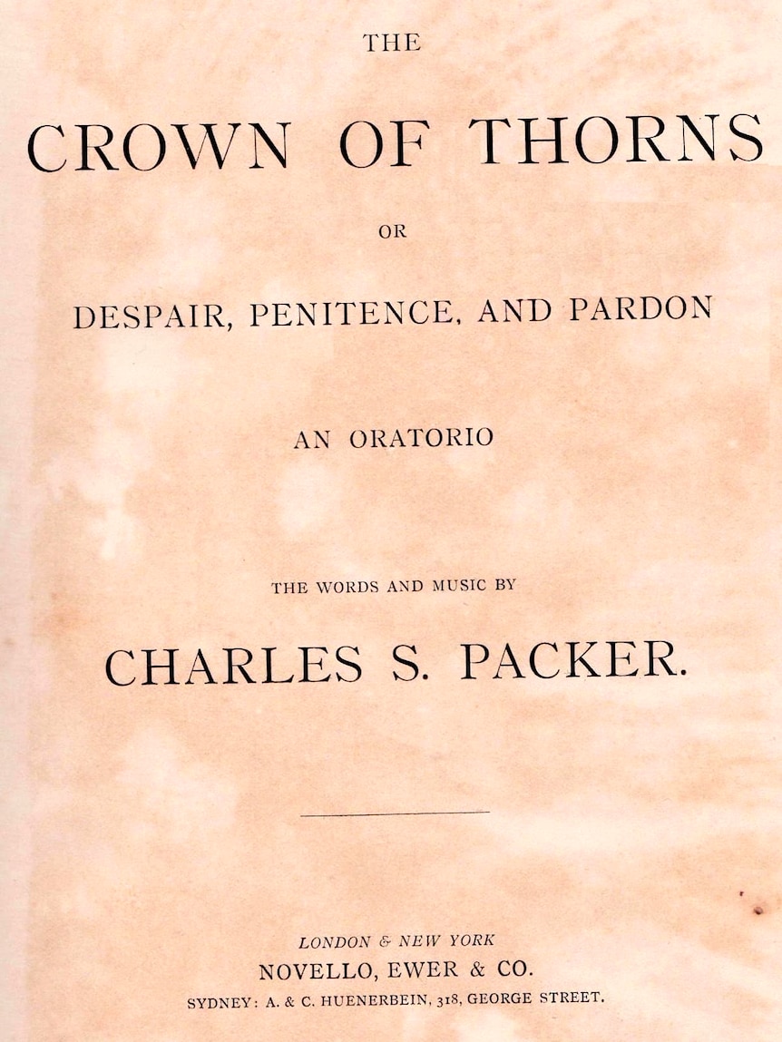 A parchment coloured paper says Crown of Thorns, Despair, Penitence and Pardon, an oratorio.