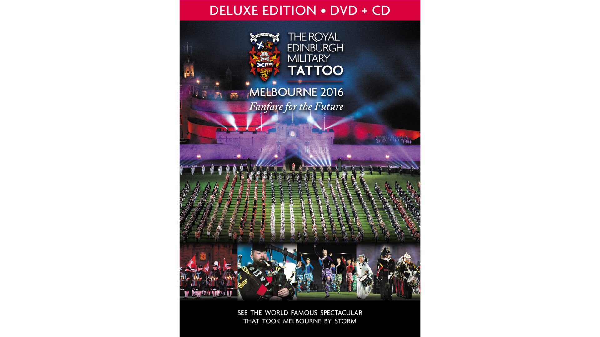 The Royal Edinburgh Military Tattoo Melbourne 2016: Deluxe Edition