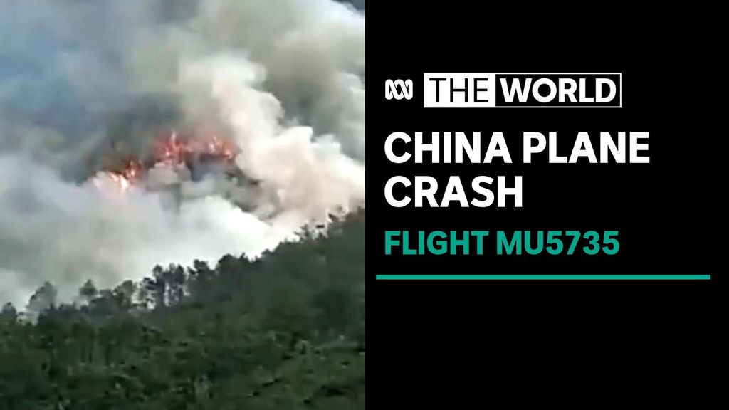 China Eastern Airlines Passenger Jet Crashes With 132 People On Board ...