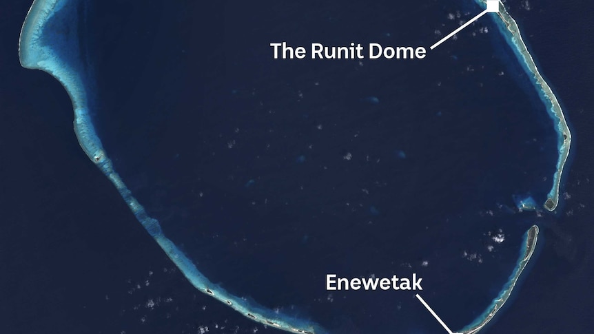 A satellite image of Enewetak Atoll shows the location of the Runit Dome and Enetewak Island.