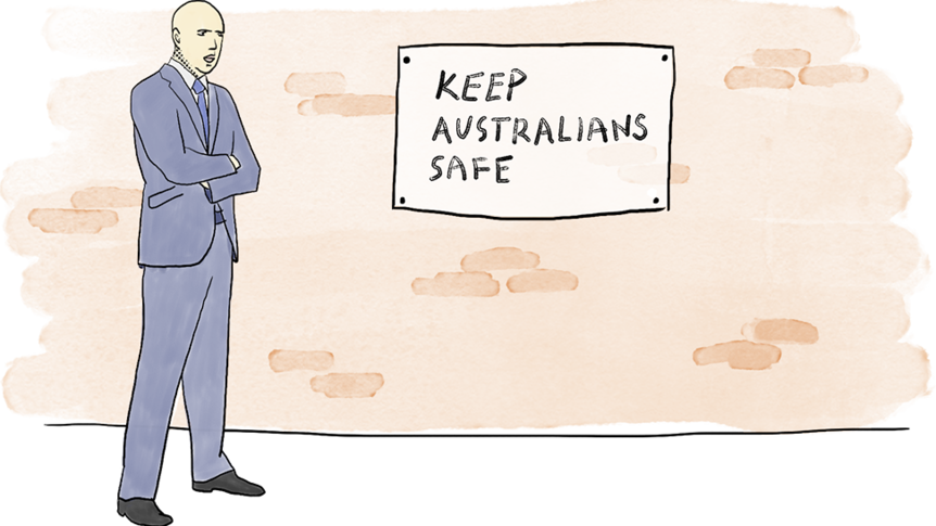 Illustration shows Peter Dutton standing next to a poster that says 'Keep Australians safe'. His arms are crossed