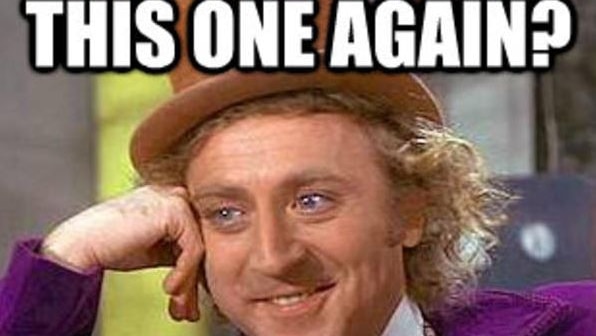 A meme of Gene Wilder as Willy Wonka.