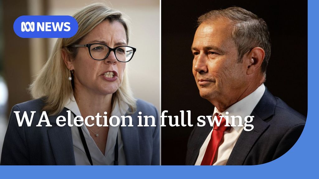 WA election campaign kicks off in earnest - ABC News