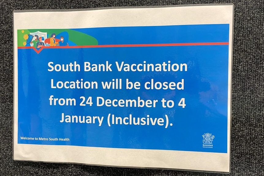 Sign about closure of South Bank Vaccination Clinic from 24 December 2021 to January 4, 2022 