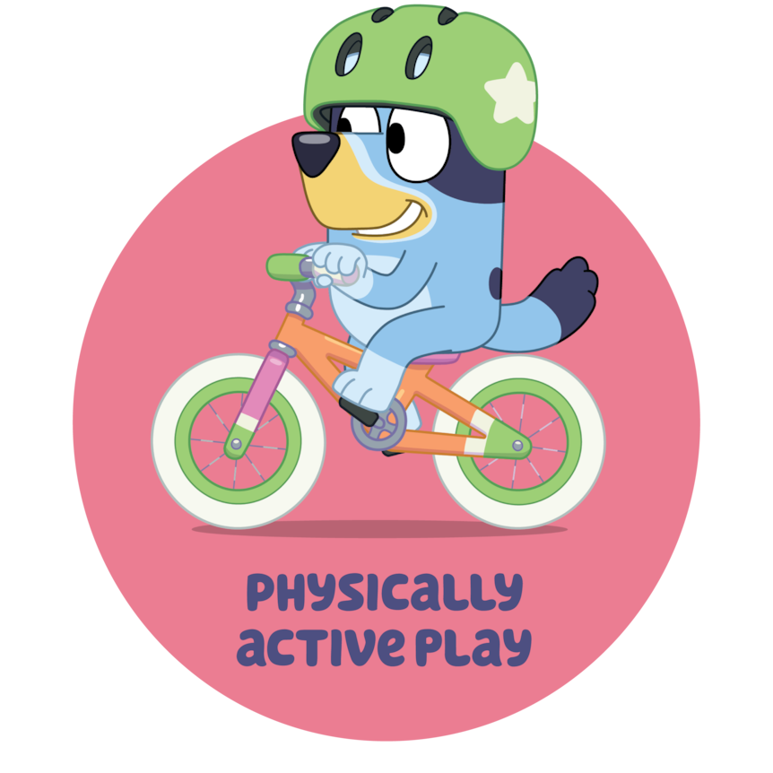 Bluey wearing a helmet riding a bike with the text "Physically Active Play"