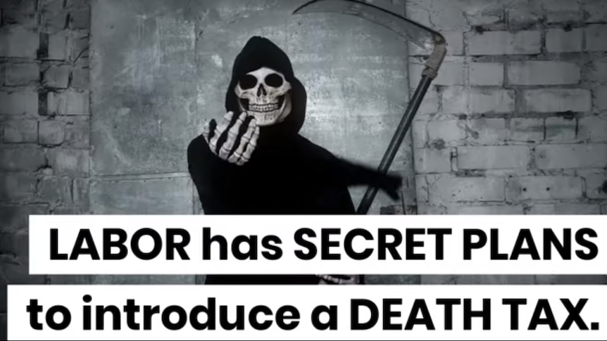 A graphic of a skull faced cloaked figure with the text 'Labor has secret plans to introduce a death tax'