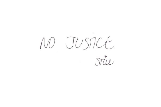 Text over image reads: "No justice. Still."