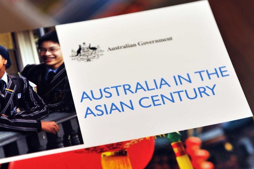 The Government's white paper 'Australia in the Asian Century'.