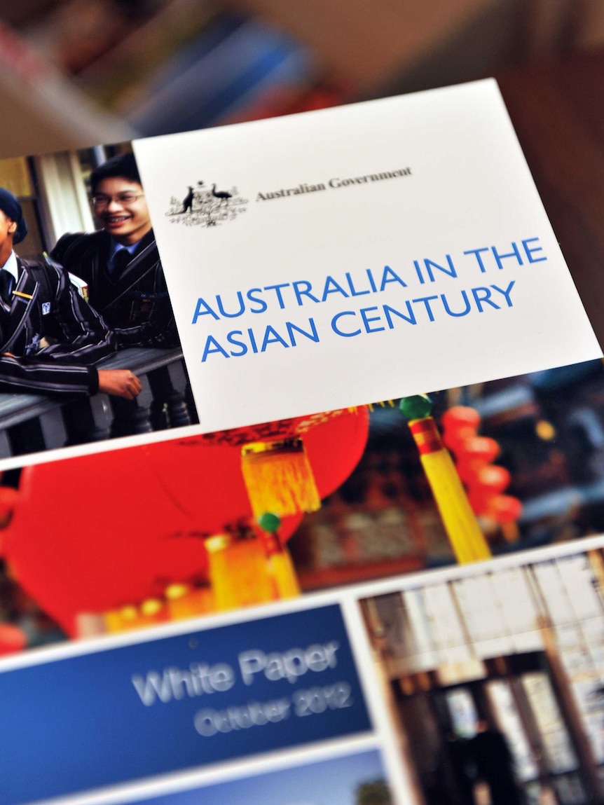 The Government's white paper 'Australia in the Asian Century'.