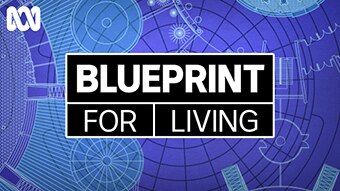 The words 'Blueprint for Living' in bold print on a purple background that looks like a technical drawing.