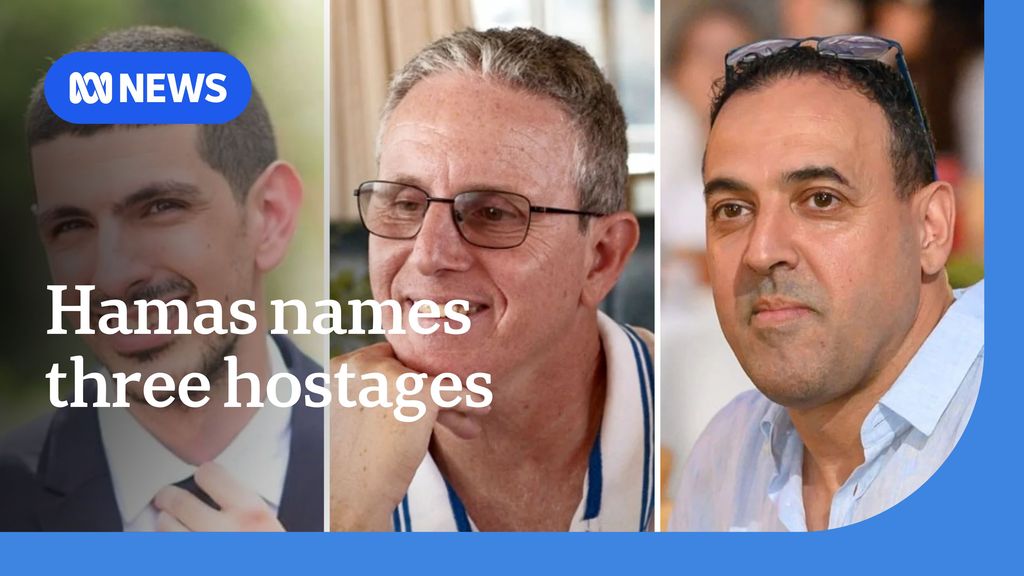 Hamas names next three hostages to be released in ceasefire exchange ...