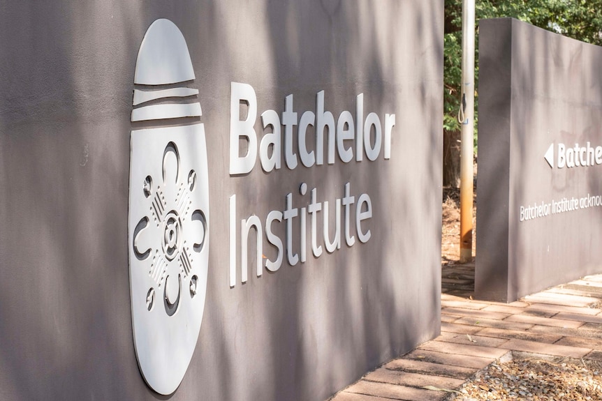 Sign on outside of Batchelor Institute building.