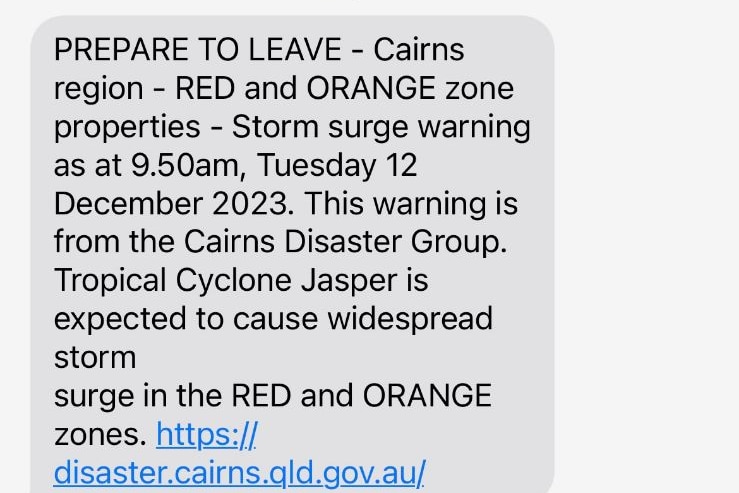A Prepare to Leave alert sent via SMS to Cairns resident.