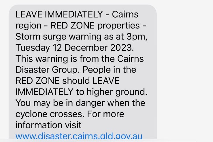 A Leave Immediately alert sent via SMS to Cairns resident.