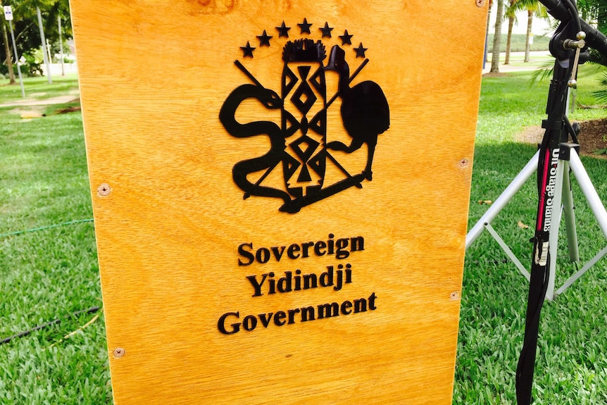 A sign for the 'Sovereign Yidindji Government'