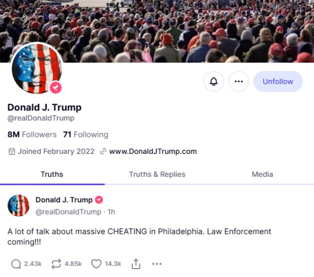 Donald Trump's Truth Social account with a post: "A lot of talk about CHEATING in Philadelphia..."