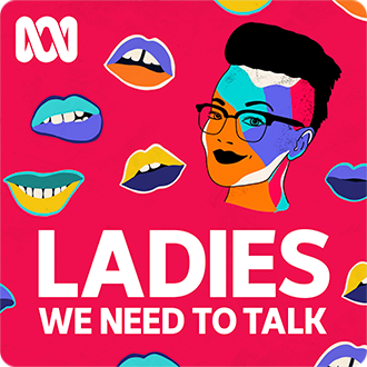 Podcast artwork for Ladies We Need To Talk
